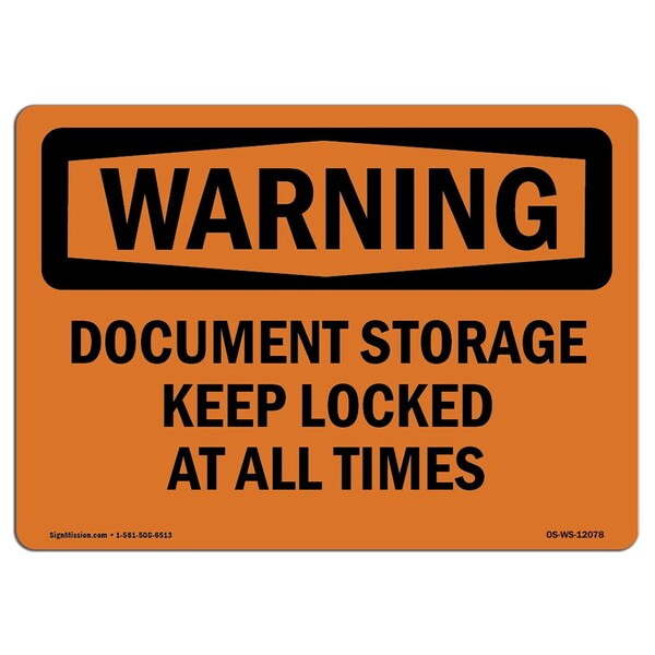 OSHA Warning Sign, 18" Height, Rigid Plastic, Document Storage Keep Locked At All Times, Landscape